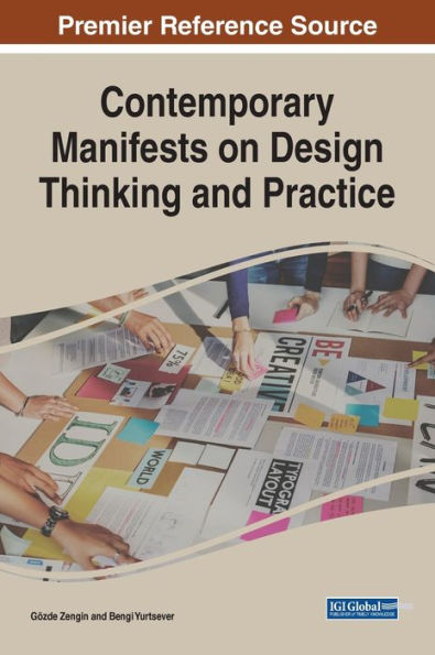 Contemporary Manifests On Design Thinking And Practice - 9781668463765
