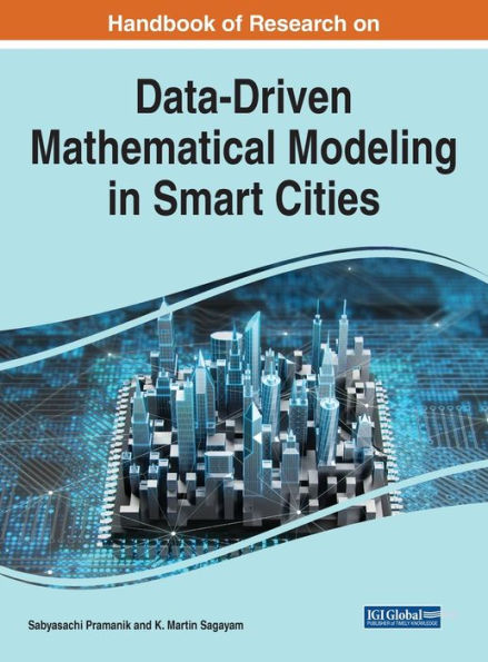 Handbook Of Research On Data-Driven Mathematical Modeling In Smart Cities