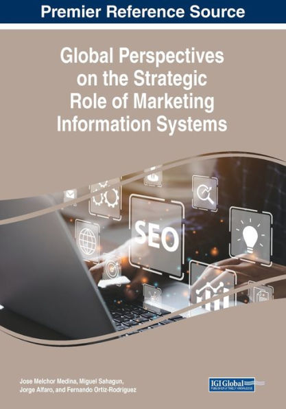 Global Perspectives On The Strategic Role Of Marketing Information Systems