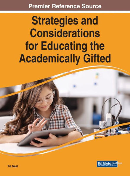 Strategies And Considerations For Educating The Academically Gifted