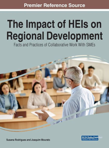 The Impact Of Heis On Regional Development: Facts And Practices Of Collaborative Work With Smes