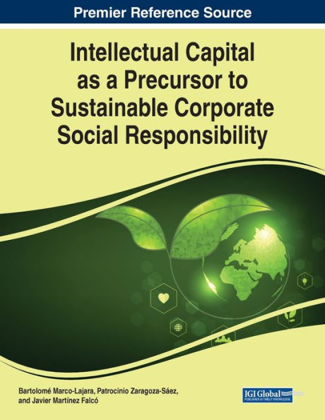 Intellectual Capital As A Precursor To Sustainable Corporate Social Responsibility