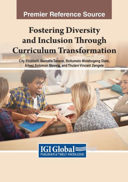 Fostering Diversity And Inclusion Through Curriculum Transformation
