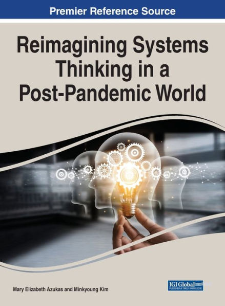 Reimagining Systems Thinking In A Post-Pandemic World