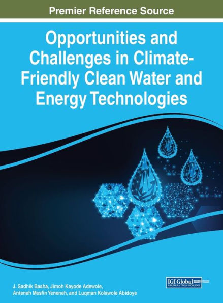 Opportunities And Challenges In Climate-Friendly Clean Water And Energy Technologies