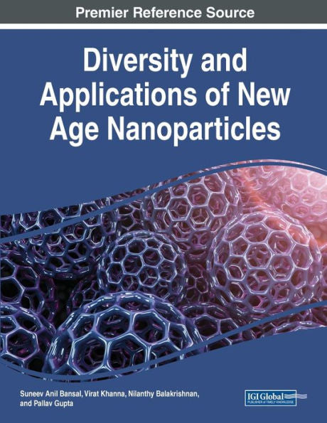Diversity And Applications Of New Age Nanoparticles