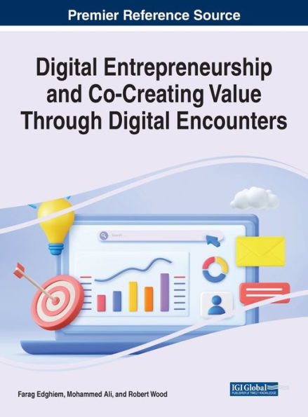 Digital Entrepreneurship And Co-Creating Value Through Digital Encounters