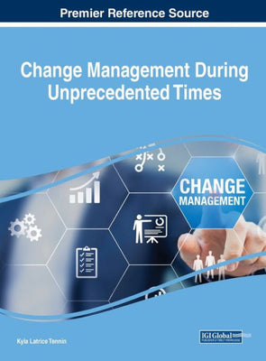 Change Management During Unprecedented Times