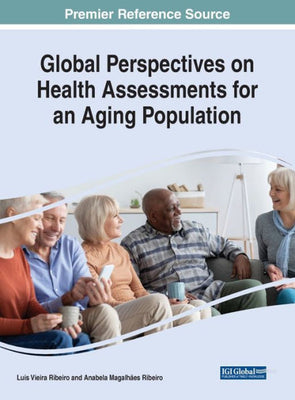 Global Perspectives On Health Assessments For An Aging Population