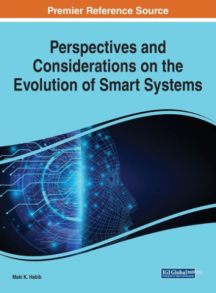 Perspectives And Considerations On The Evolution Of Smart Systems