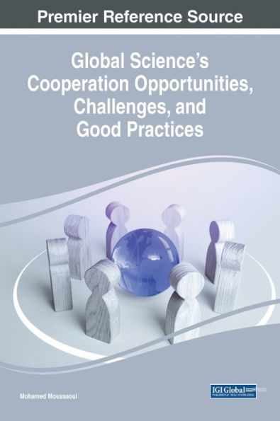 Global Science'S Cooperation Opportunities, Challenges, And Good Practices