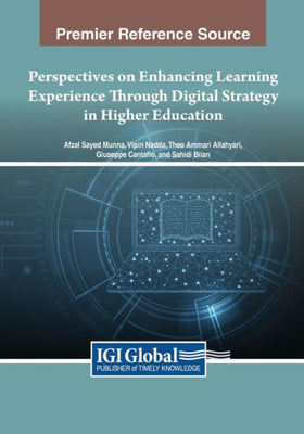 Perspectives On Enhancing Learning Experience Through Digital Strategy In Higher Education