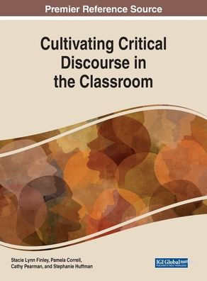Cultivating Critical Discourse In The Classroom