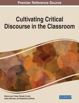 Cultivating Critical Discourse In The Classroom