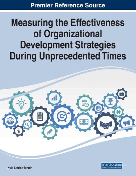 Measuring The Effectiveness Of Organizational Development Strategies During Unprecedented Times