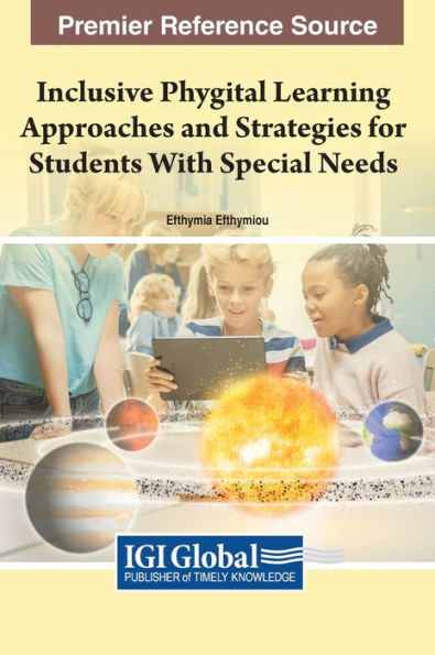 Inclusive Phygital Learning Approaches And Strategies For Students With Special Needs
