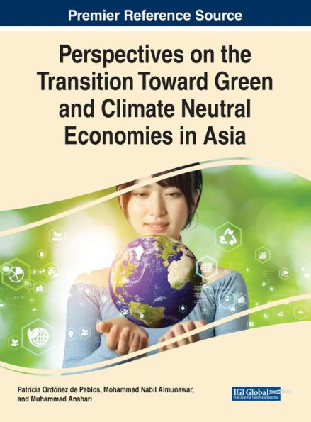 Perspectives On The Transition Toward Green And Climate Neutral Economies In Asia