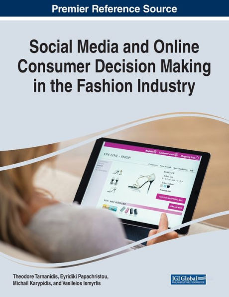 Social Media And Online Consumer Decision Making In The Fashion Industry