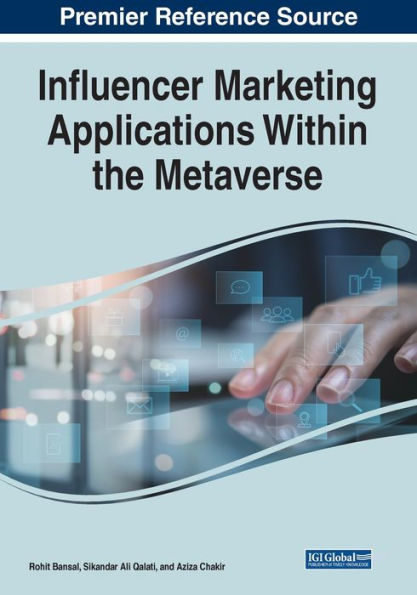 Influencer Marketing Applications Within The Metaverse