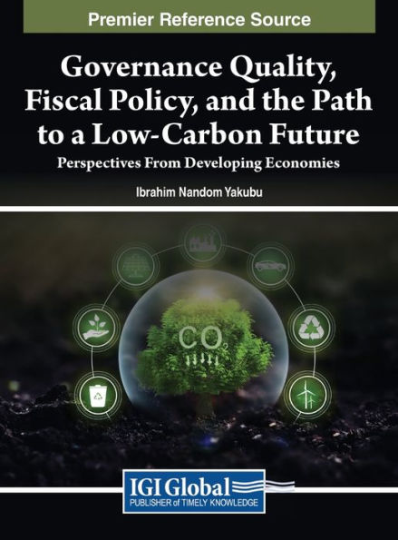 Governance Quality, Fiscal Policy, And The Path To A Low-Carbon Future: Perspectives From Developing Economies