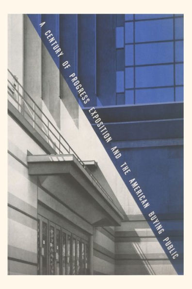 Vintage Journal Century Of Progress Exhibition Poster (Pocket Sized - Found Image Press Journals)