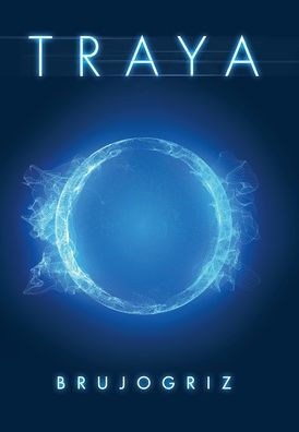 Traya (Spanish Edition) - 9781669812029