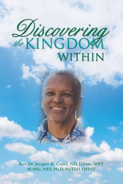 Discovering The Kingdom Within