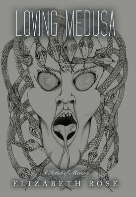 Loving Medusa: A Fiction Of Memory