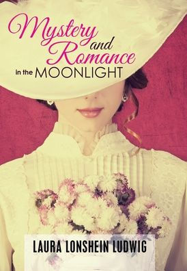 Mystery And Romance In The Moonlight - 9781669847496