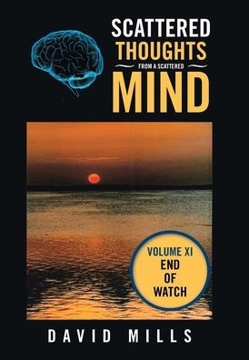 Scattered Thoughts From A Scattered Mind (11)