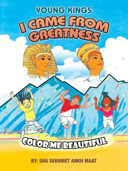 I Came From Greatness: Color Me Beautiful