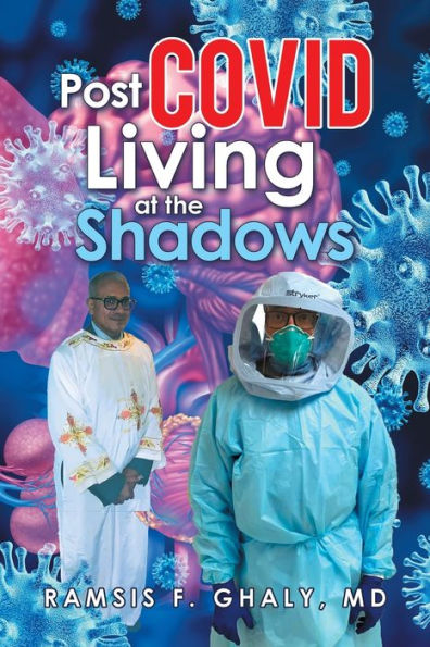 Post Covid Living At The Shadows - 9781669856542