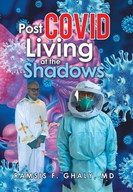 Post Covid Living At The Shadows - 9781669856559