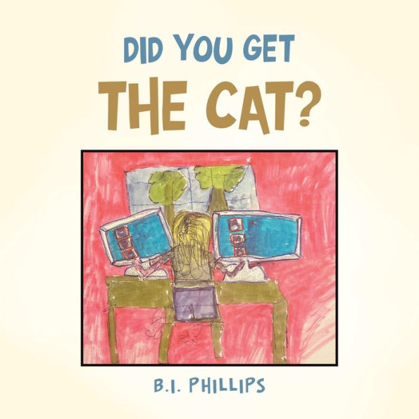 Did You Get The Cat?