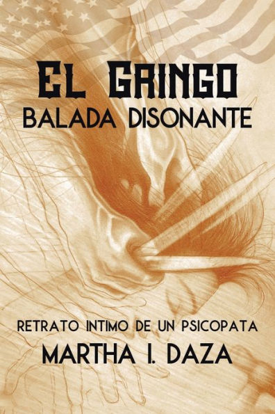 El Gringo: Balada Disonante