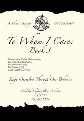To Whom I Care: Book 3: Judge Ourselves Through Our Behavior