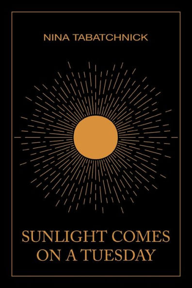 Sunlight Comes On A Tuesday
