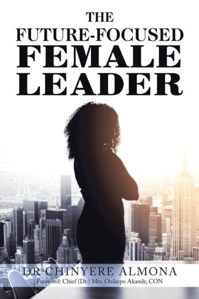 The Future-Focused Female Leader