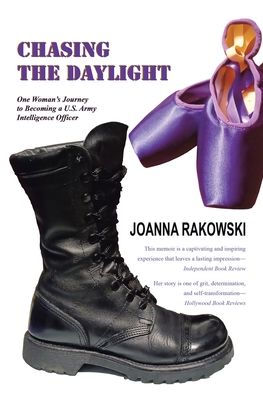 Chasing The Daylight: One Woman’S Journey To Becoming A U.S. Army Intelligence Officer