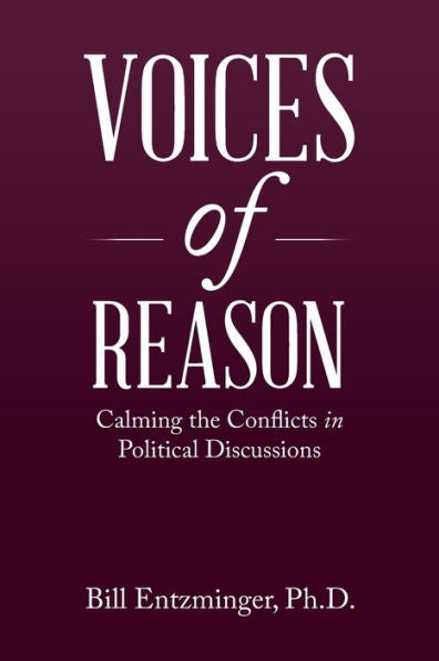 Voices Of Reason: Calming The Conflicts In Political Discussions