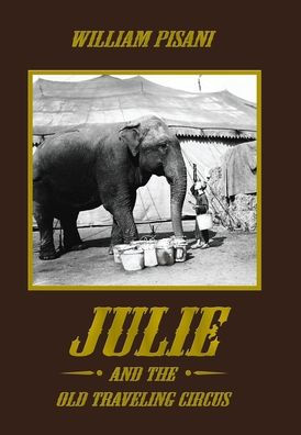 Julie And The Old Traveling Circus