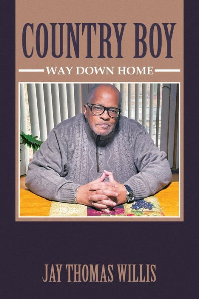Country Boy: Way Down Home