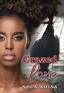 Crazed Love