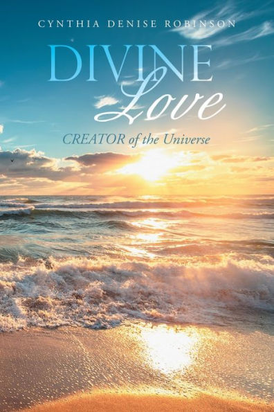 Divine Love: Creator Of The Universe