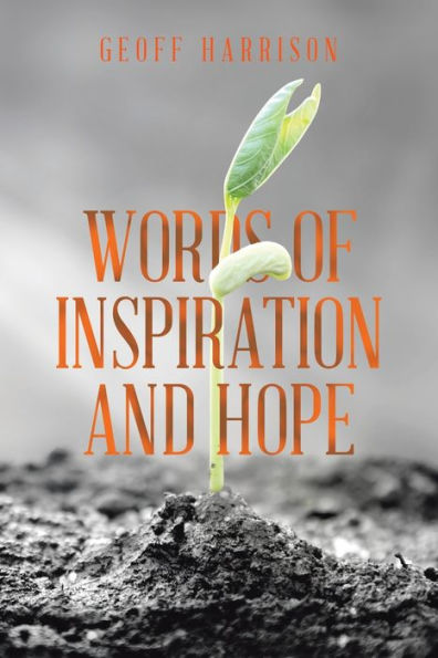 Words Of Inspiration And Hope