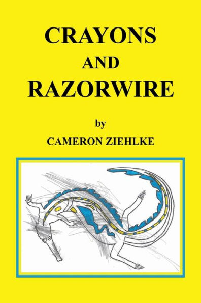 Crayons And Razorwire