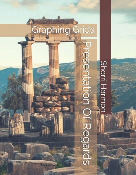 Presentation Of Regards: Graphing Grids (Equatorial Scenes)