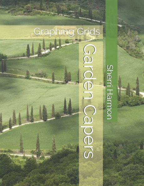 Garden Capers: Graphing Grids (Equatorial Scenes)