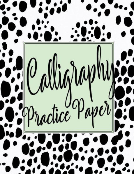Calligraphy Practice Sheets: Workbook of Slanted Grid Calligraphy Paper | Modern Calligraphy Handwriting for Beginners – Black Dots