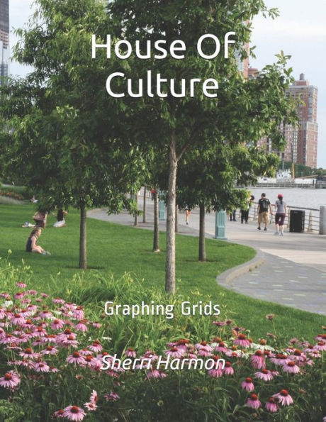 House Of Culture: Graphing Grids (Piers Of Growth)
